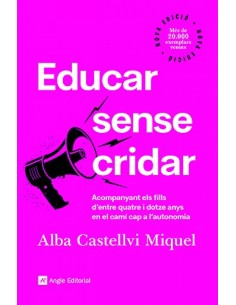 Educar sense cridar
