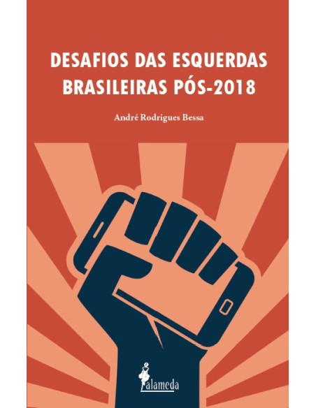 Desafios das esquerdas brasileiras pos 2018