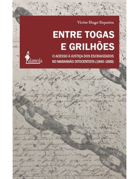 Entre togas e grilhoes