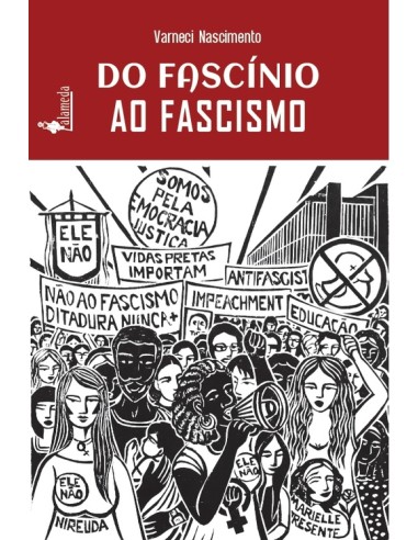 Do Fascinio ao Fascismo