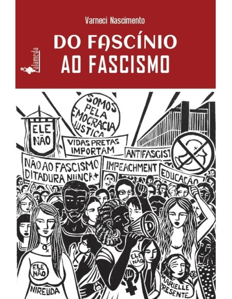Do Fascinio ao Fascismo