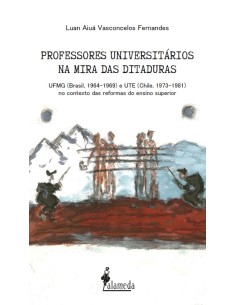 Professores universitarios na mira das ditaduras