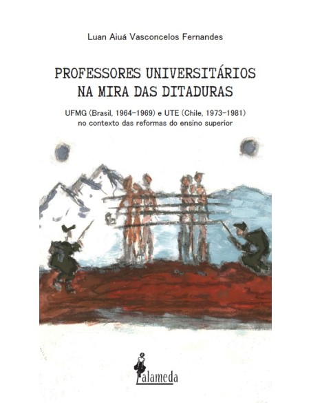 Professores universitarios na mira das ditaduras
