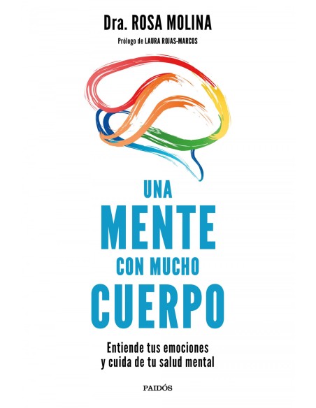 Una mente con mucho cuerpo