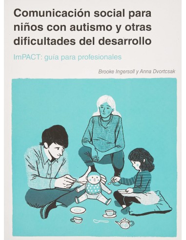 Comunicacion social para ninos con autismo y otras dificultades del desarrollo