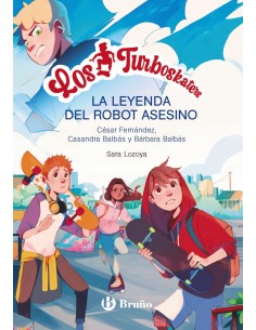Los Turboskaters 1 La leyenda del robot asesino