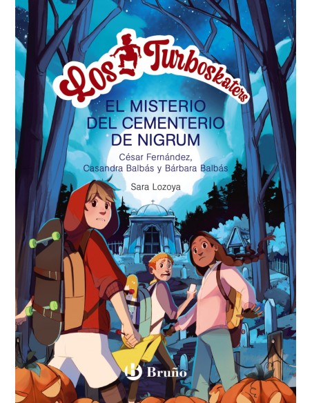 Los Turboskaters 2 La leyenda del cementerio de Nigrum