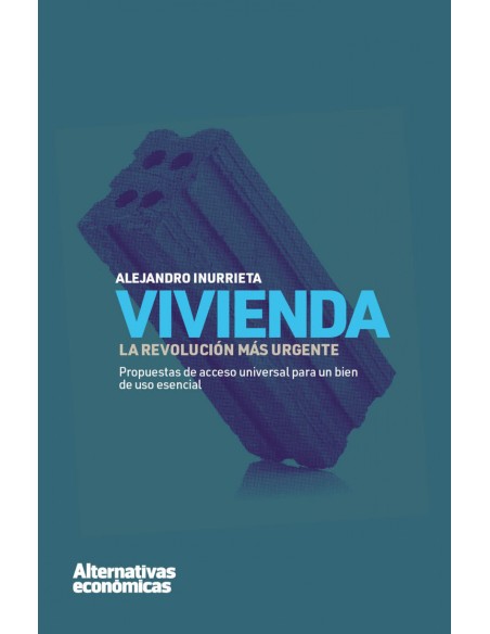 Vivienda La revolucion mas urgente