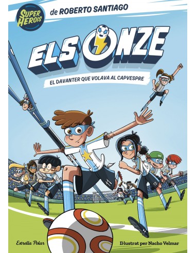 Els Onze 1 El davanter que volava al capvespre