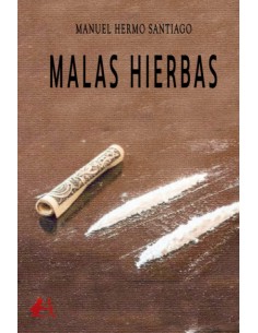 MALAS HIERBAS