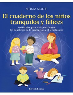EL CUADERNO DE LOS NINOS TRANQUILOS Y FELICES