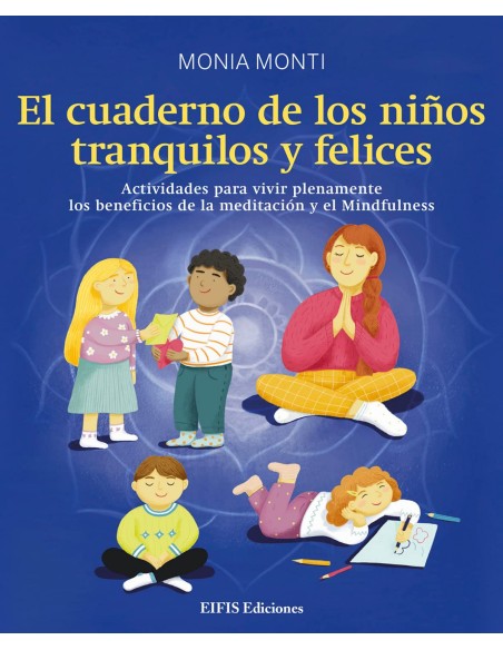 EL CUADERNO DE LOS NINOS TRANQUILOS Y FELICES