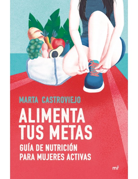 Alimenta tus metas