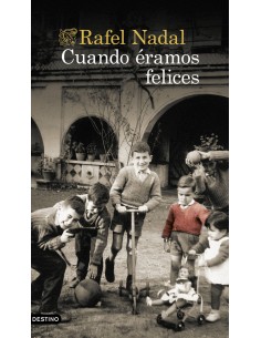 Cuando eramos felices