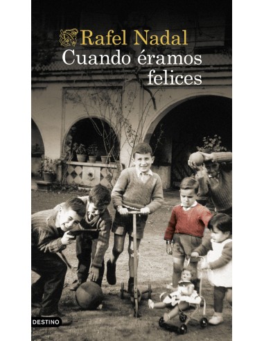 Cuando eramos felices