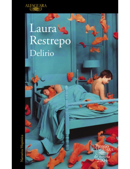 Delirio premio alfaguara 2004