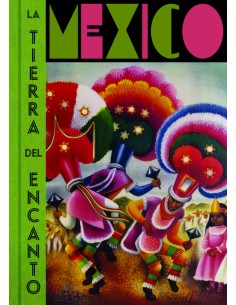 MEXICO La tierra del encanto