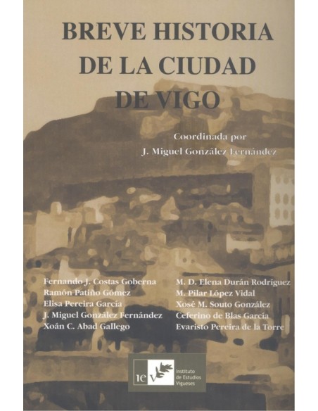Breve historia de la ciudad de vigo