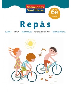 VACANCES QUADERN REPAS 6 EDUCACIO PRIMARIA GRUP PROMOTOR
