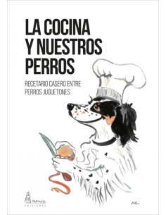 LA COCINA Y NUESTROS PERROS