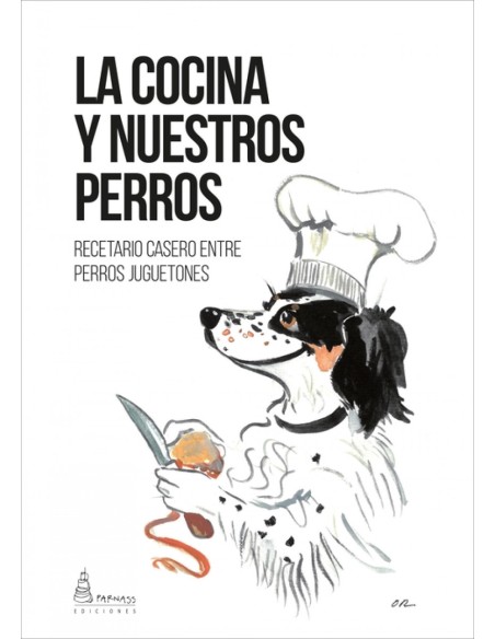 LA COCINA Y NUESTROS PERROS