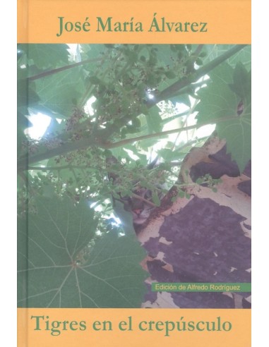 TIGRES EN EL CREPUSCULO