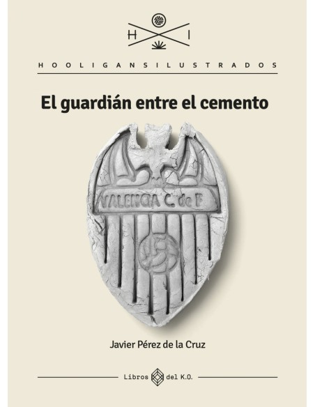 El guardian entre el cemento