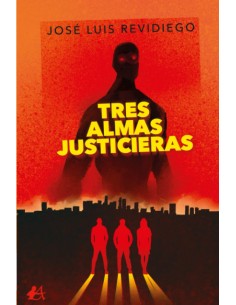 TRES ALMAS JUSTICIERAS