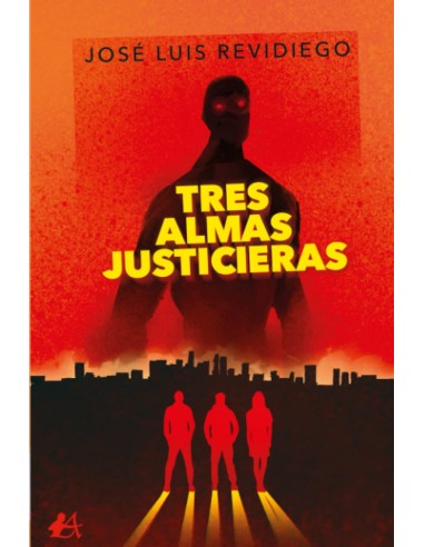 TRES ALMAS JUSTICIERAS