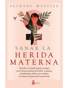Sanar la herida materna