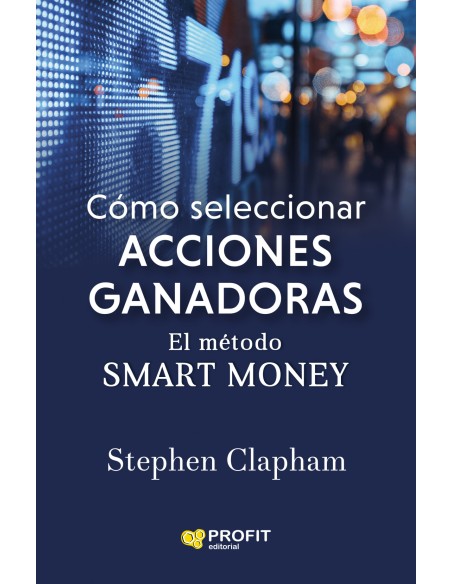 Como seleccionar acciones ganadoras
