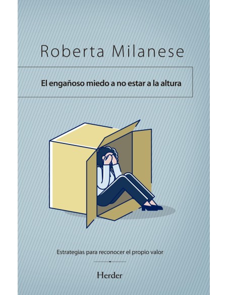 MIEDO ENGANOSO DE NO ESTAR A LA ALTURA EL