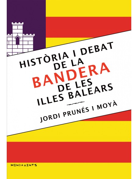 Historia i debat de la bandera de les Illes Balears