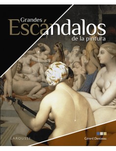 Grandes escandalos de la pintura