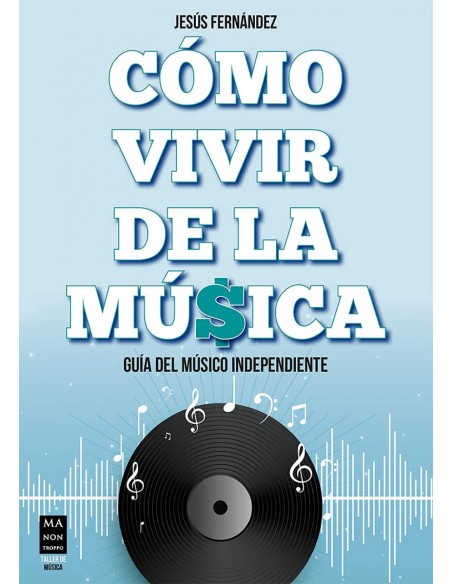 Como vivir de la musica