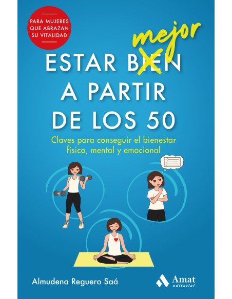 Estar mejor a partir de los 50