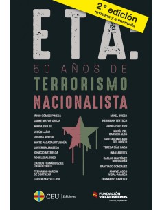 ETA 50 anos de terrorismo nacionalista Diccionario breve para entender el terrorismo de ETA