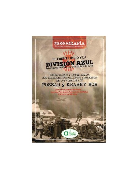 EL FRENTE RUSO Y LA DIVISION AZUL 24061941 10101943