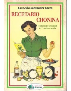 RECETARIO DE CHONINA EDICION FASCIMIL 60 ANIVERSARIO