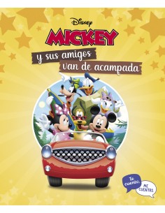 Mickey y sus amigos van de acampada Te cuento me cuentas Te cuento me cuentas una historia Disney