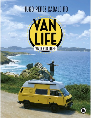 Vanlife Vivir por libre