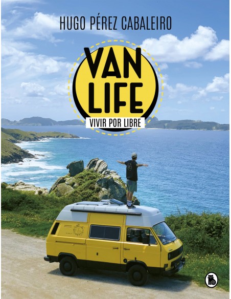 Vanlife Vivir por libre