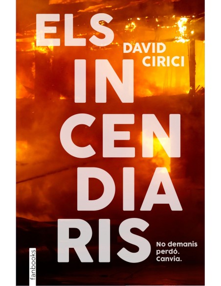 Els incendiaris