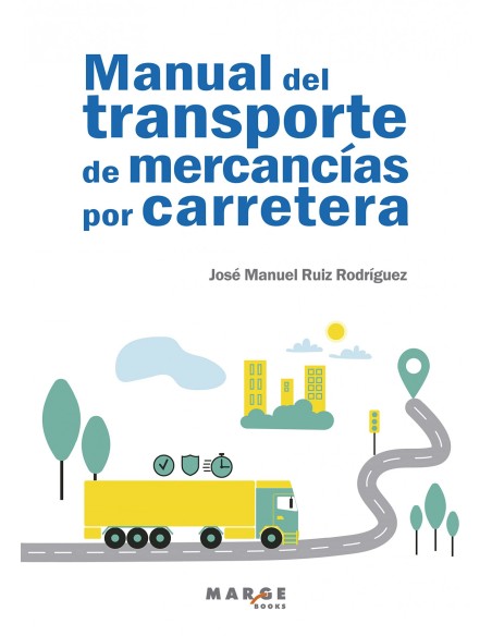 Manual del transporte de mercancias por carretera
