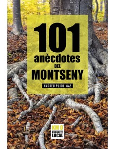 101 ANECDOTES DEL MONTSENY