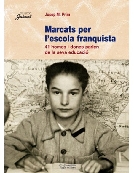 Marcats per l escola franquista