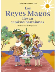 Los Reyes Magos llevan camisas hawaianas