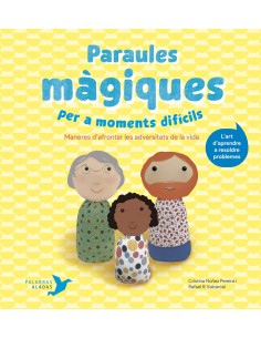 Paraules magiques per a moments dificils