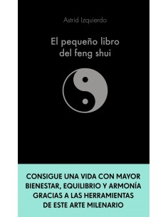El pequeno libro del Feng Shui