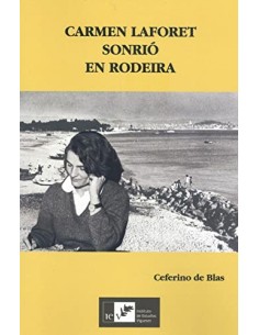 Carmen Laforet sonrio en Rodeira